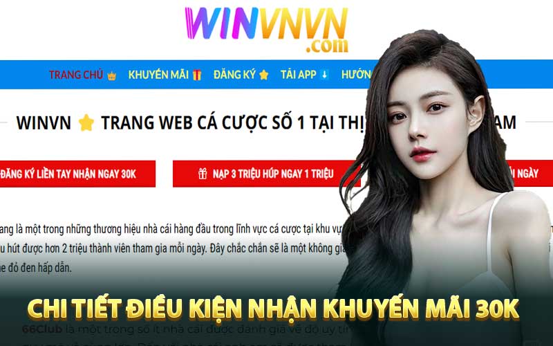 Chi tiết điều kiện điều khoản khuyến mãi 30K